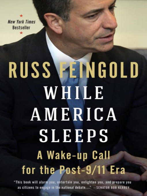 Title details for While America Sleeps by Russ Feingold - Wait list